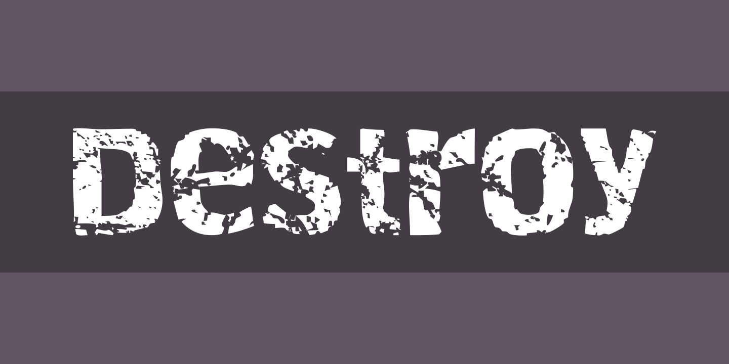 Beispiel einer Destroy-Schriftart